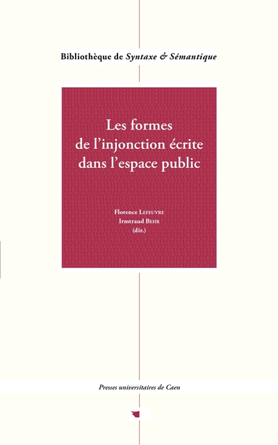 Les formes de l'injonction écrite dans l'espace public