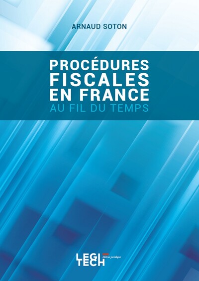 Procédures fiscales en France : au fil du temps