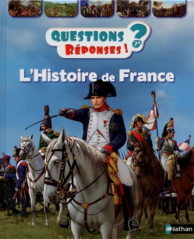 Questions ? Réponses ! L'histoire de France