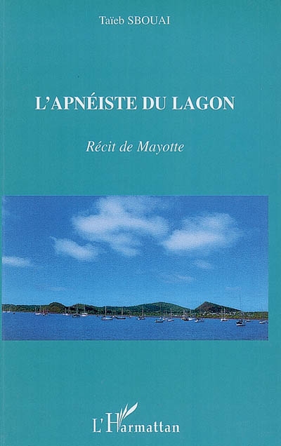 L'apnéiste du lagon : nouvelles de Mayotte