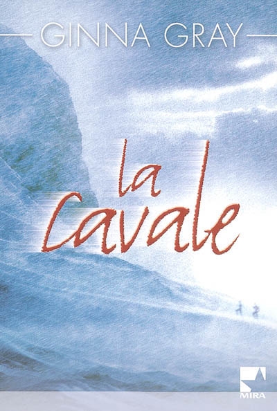 La cavale