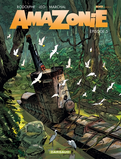 Amazonie : Kenya, saison 3. Vol. 5