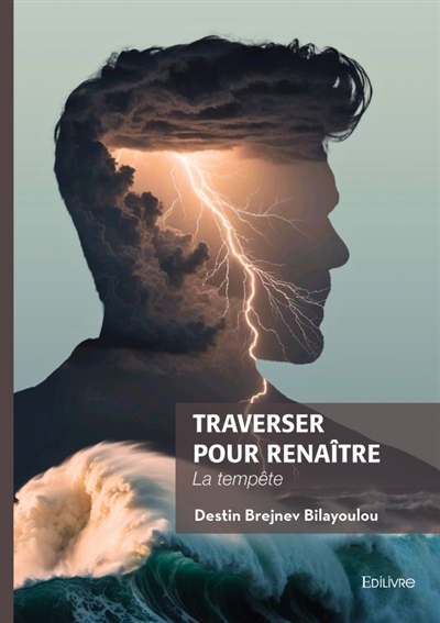 Traverser pour renaître :...