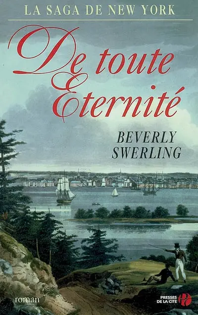 La saga de New York. Vol. 3. De toute éternité