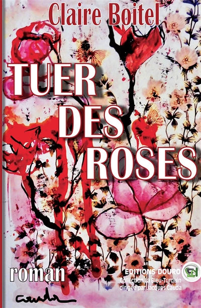 Tuer des Roses