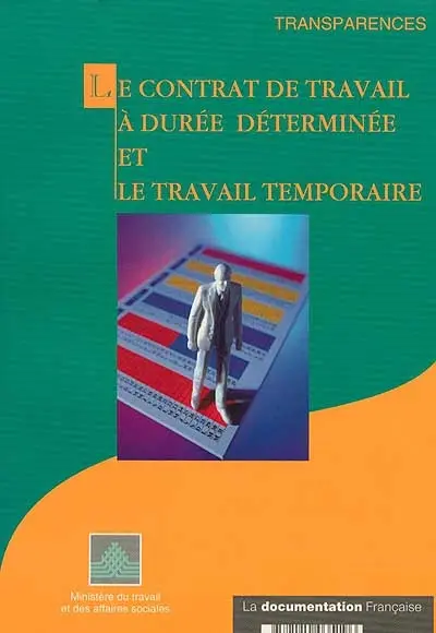 Le contrat de travail à durée déterminée et le travail temporaire