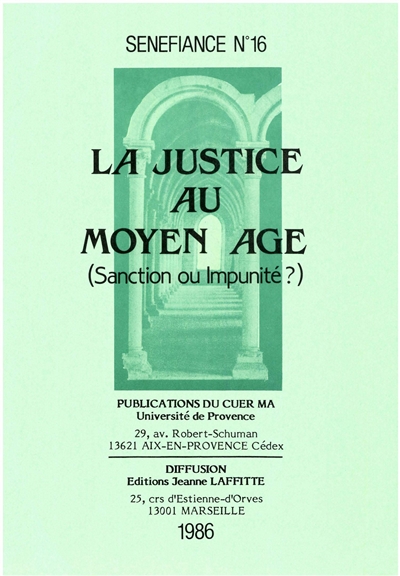 La Justice au Moyen Age : sanction ou impunité ?