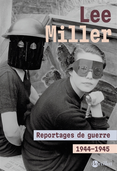 Reportages de guerre :...
