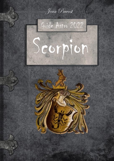 Scorpion : le Guide Astro 2022