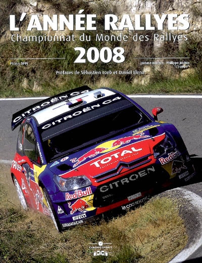 L'année rallyes 2008 : championnat du monde des rallyes