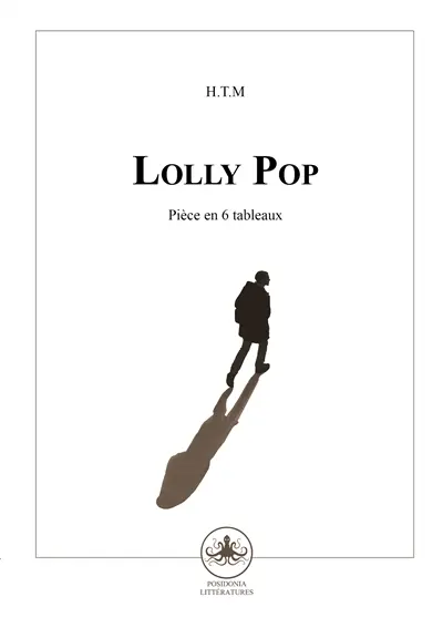 Lolly Pop : pièce en 6 tableaux