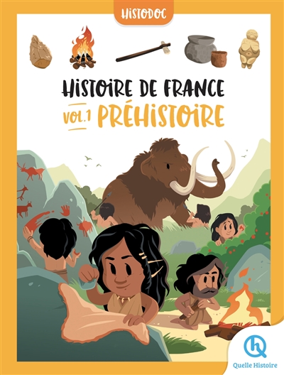 Histoire de France. Vol. 1. Préhistoire