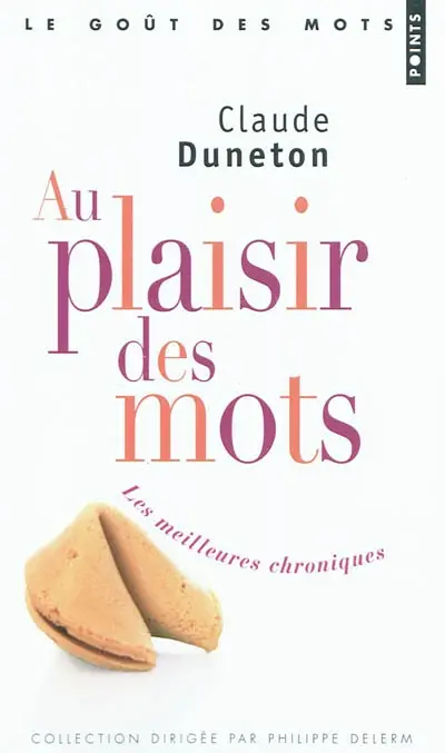 Au plaisir des mots : les meilleures chroniques