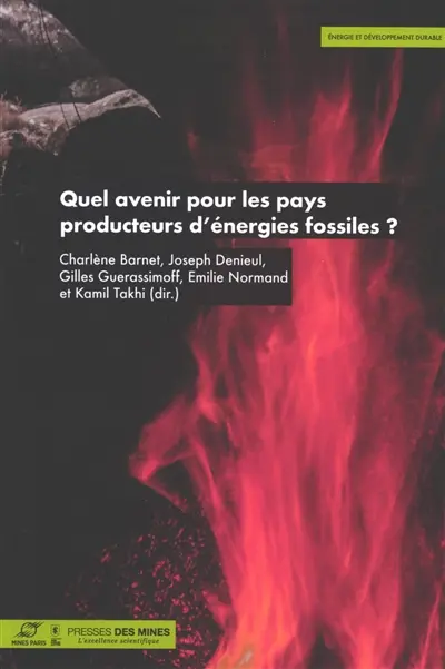 Quel avenir pour les pays producteurs d'énergies fossiles ?