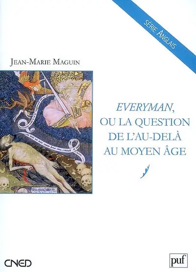 Everyman ou La question de l'au-delà au Moyen Age