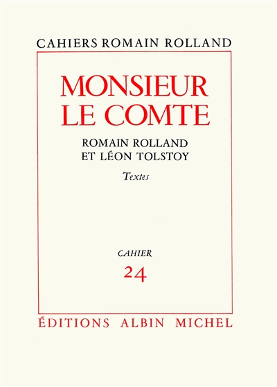 Monsieur le Comte : Romain Rolland et Léon Tolstoï