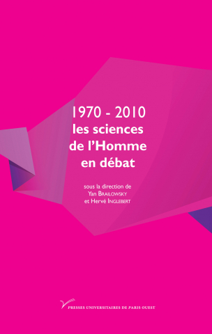 1970-2012 : les sciences de l'Homme en débat