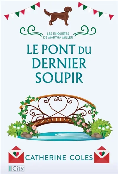 Les enquêtes de Martha Miller. Le pont du dernier soupir