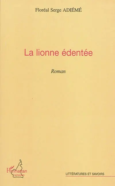 La lionne édentée