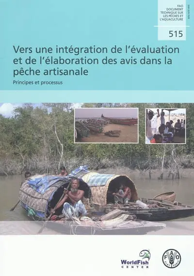 Vers une integration de l'évaluation et de l'élaboration des avis dans la pêche artisanale : principes et processus