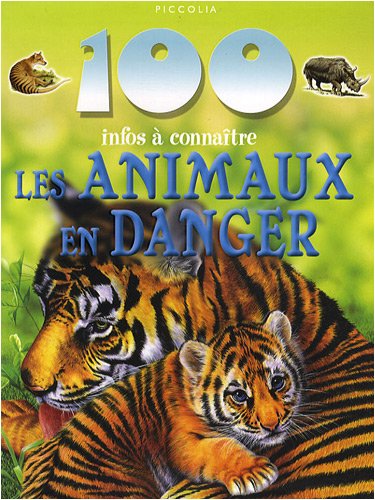 100 infos à connaître : Les animaux en danger