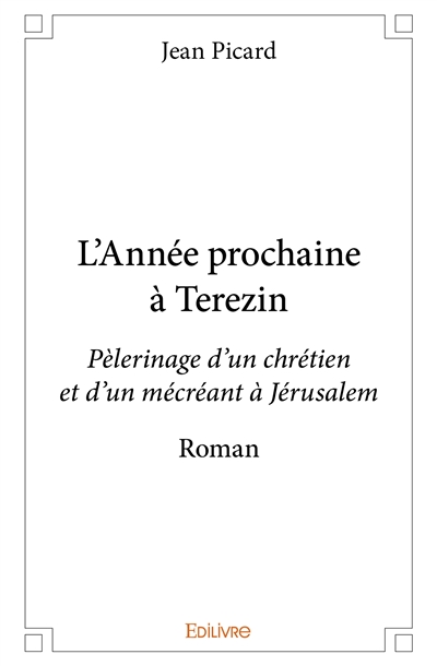 L'année prochaine à terezin...