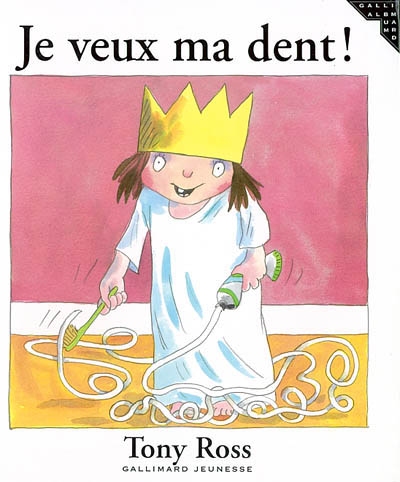 Je veux ma dent !