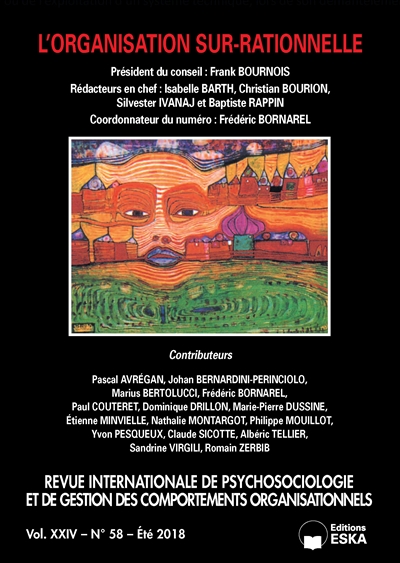 Revue internationale de psychosociologie et de gestion des comportements organisationnels, n° 58. L'organisation sur-rationnelle