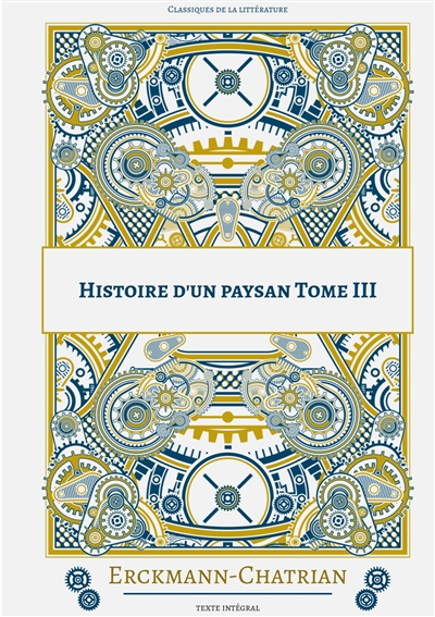 Histoire d'un paysan : Tome 3