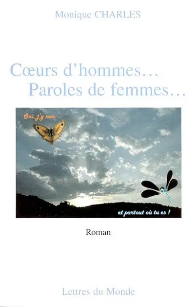 Coeurs d'hommes... paroles de femmes...