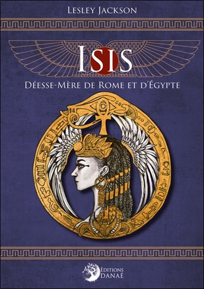 Isis, déesse-mère de Rome et d'Egypte
