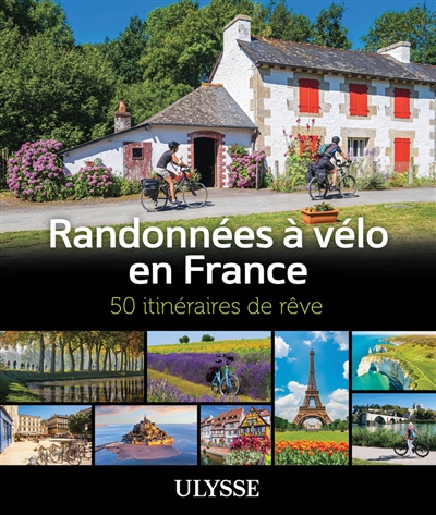 Randonnées à vélo en France...