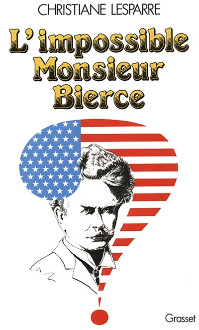 L'Impossible Monsieur Bierce