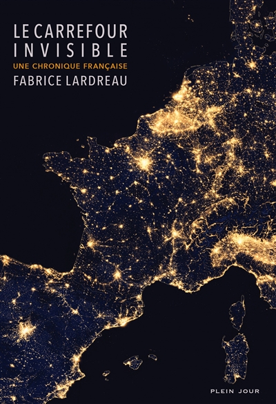 Le carrefour invisible : une chronique française