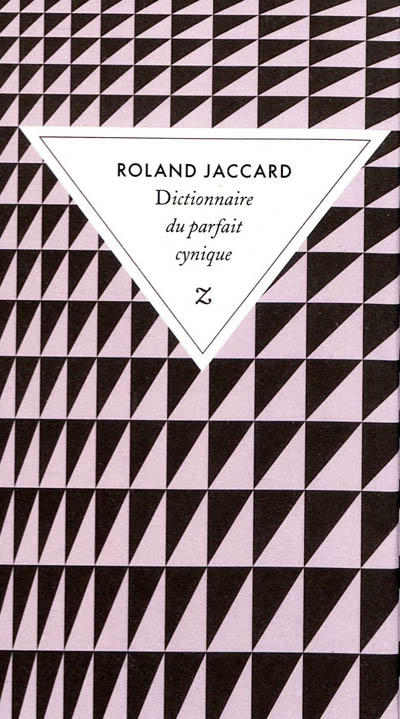 Dictionnaire du parfait cynique