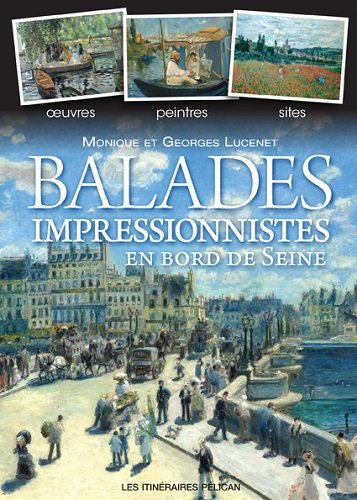 Balades impressionnistes en bord de Seine