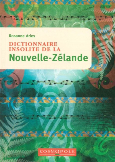 Dictionnaire insolite de la Nouvelle-Zélande