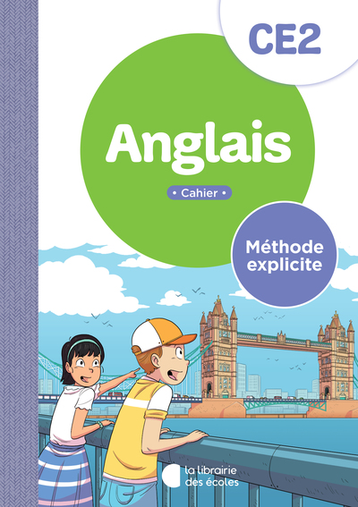 Anglais CE2 Cahier Méthode explicite