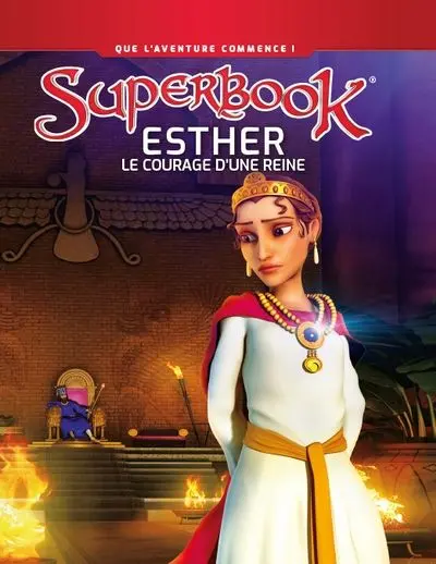 Esther : Le courage d'une reine