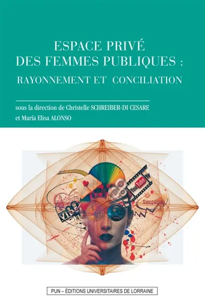 Espace privé des femmes publiques : rayonnement et conciliation