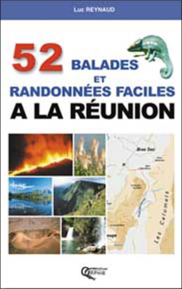 52 balades et randonnées faciles à La Réunion