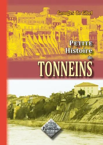 Petite histoire de Tonneins