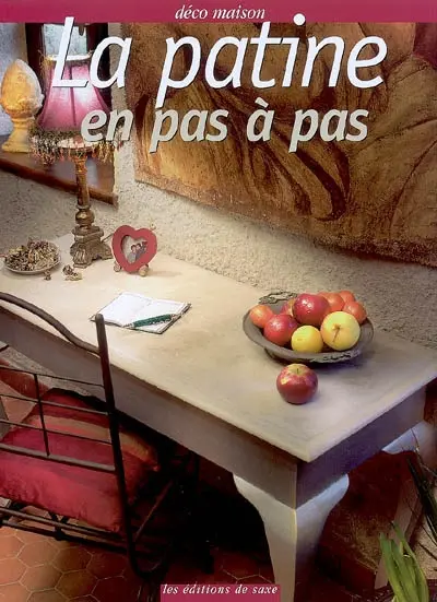 La patine en pas à pas