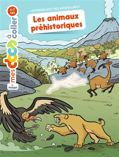 les animaux préhistoriques : j'apprends avec mes autocollants !