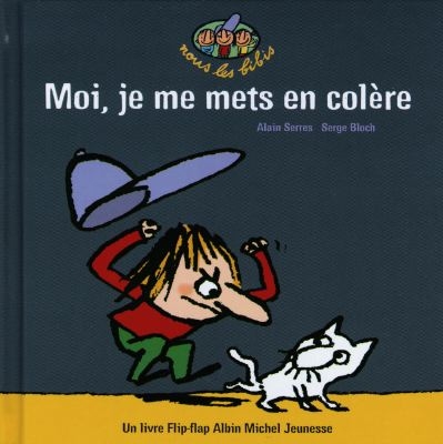 Moi, je me met en colère