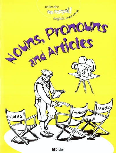 Nouns, Pronouns and Articles