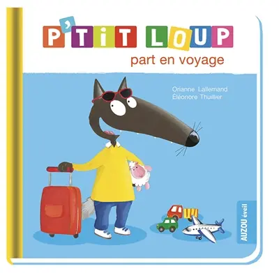 P'tit Loup part en voyage