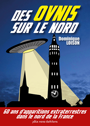 Des ovnis sur le Nord : 60...