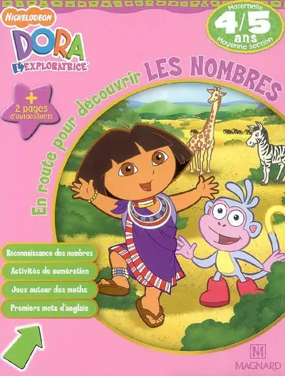 Dora l'exploratrice. En route pour découvrir les nombres, maternelle moyenne section, 4-5 ans : reconnaissance des nombres, activités de numérotation, jeux autour des maths, premiers mots d'anglais