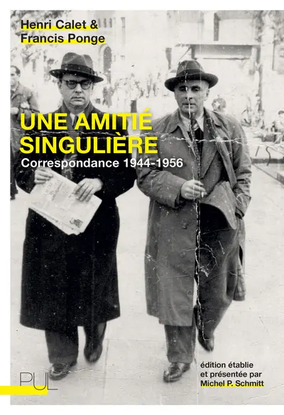 Une amitié singulière : correspondance 1944-1956